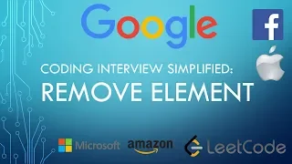 Coding Interview Tutorial 133 - Remove Element LeetCode