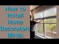 How to Install Home Decorators Blinds