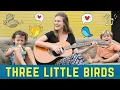Download Lagu Three Little Birds [Bob Marley for Kids] performed by Lindsay Muller