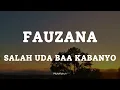 Download Lagu FAUZANA - SALAH UDA BAA KABANYO || LIRIK LAGU MINANG