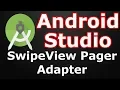 Android Studio Creating SwipeView Pager Adapter Fragment Pager Adapter