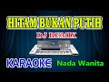 Download Lagu Hitam Bukan Putih Remix Karaoke Mega Mustika HD Audio Nada Wanita
