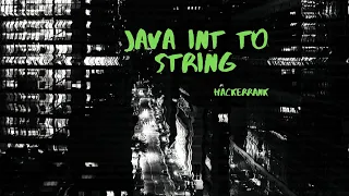 HackerRank Java Int to String