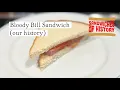 Bloody Bill Sandwich our history on Sandwiches of History