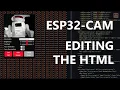 Editing Camera Web Server HTML Source Code for the ESP32-CAM