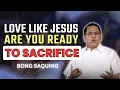 Lagu Radical Love: The Ultimate Sacrifice Jesus Made for Us | Bong Saquing