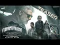 Download Lagu Vidaamuyarchi - Concept Teaser | Ajith Kumar | Magizh Thirumeni | Lyca Productions