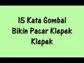 Download Lagu 15 Kata Gombal Bikin Pacar Klepek Klepek