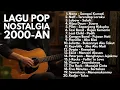 Lagu LAGU BAND POP 2000-AN INDONESIA HITS AKUSTIK NOSTALGIA | Playlist Full Album Lagu Akustik Pagi Hari