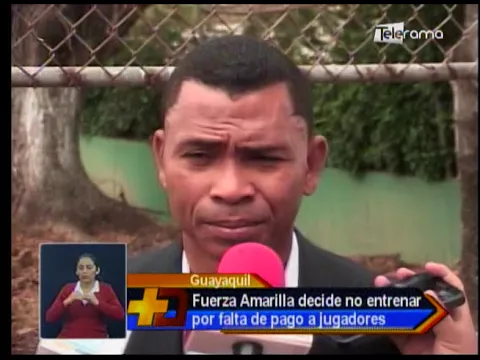 Fuerza Amarilla decide no entrenar por falta de pago a jugadores