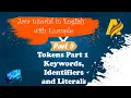 Java Tutorial Part 5 Tokens Part 1 Keywords Identifiers and Literals
