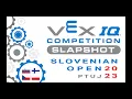 Slovenian Open VEX IQ Competition 2022-2023 Slapshot