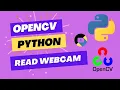 6 How to Read Webcam By Using OpenCv Python Library