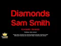 Sam Smith - Diamonds (Karaoke Version)