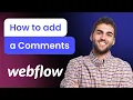 How to add a Comments to Webflow