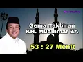 Download Lagu Gema Takbiran Merdu Legendaris KH. Muammar ZA