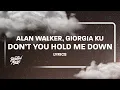 Alan Walker \u0026 Georgia Ku - Don't You Hold Me Down (Lyrics)