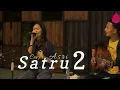 Download Lagu Satru 2 - Asri (Live Dragon Cafe)