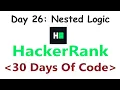 HackerRank 30 Days of Code c Day 26 Nested Logic 2020