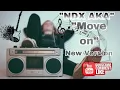 Download Lagu NDX AKA   MOVE ON  NEW VERSION