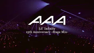 Download Lil' Infinity(15th Anniversary -Stage Mix-) / AAA MP3