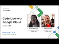 Code Live with Google Cloud - Episode 6 Surprise