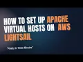 How to Set Up Apache Virtual Hosts on AWS Lightsail HTTP HTTPS