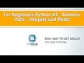 For Beginners Python Numeric Data integers and floats