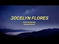 XXXTENTACION - Jocelyn Flores (Lyrics) [slowed down]