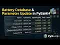 1 - Battery Database Parameter Update in PyBaMM