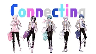 【初投稿】Connecting / はにすた【新人歌い手グループ】