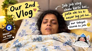 Jab Jab Vlog Shuru Karte Hain, Tabiyat Kharab Ho Jaati Hai 😭🧿 | Our 2nd Vlog