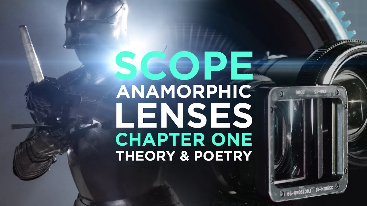 SCOPE Chapter One – Anamorphic Lenses in Cinema with Theory & Poetry – Epic Episode #15
