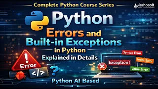 Python Errors and Built-in-Exceptions in python Explained Python Latest version