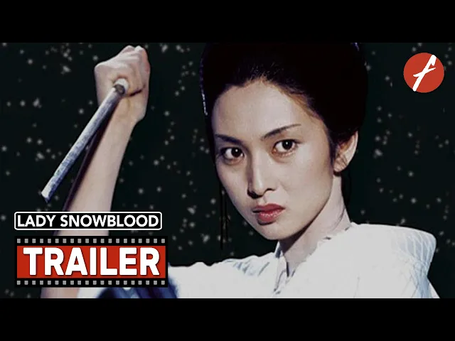 Lady Snowblood (1973) 修羅雪姫 - Movie Trailer - Far East Films