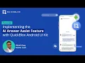 AI Answer Assist Implementation with QuickBlox Android UI Kit