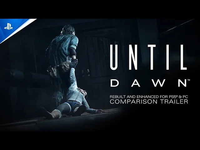 Until Dawn - Comparison Trailer | PS5 &amp; PC Games