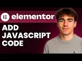 How To Add Javascript Code In Elementor Tutorial 2026