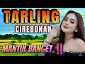 Download Lagu TARLING CIREBONAN MANTUL BANGET__ TARLING SYAHDU