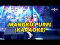 Download Lagu MANGKU PUREL - Brodin ft Arlida (KARAOKE)