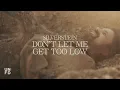 Download Lagu Silverstein - Don't Let Me Get Too Low [Official Music Video]