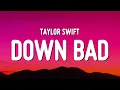 Download Lagu Taylor Swift - Down Bad (Lyrics)
