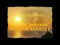 Julio Jaramillo - Nuestro Juramento "Karaoke Versión"