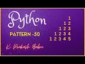 PYTHON PATTERN PROGRAM 50
