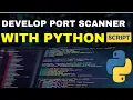 Develop Port Scanner With Python Script Cybersecurity Project