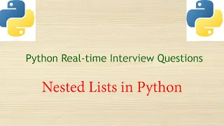 Python Real-time Interview Questions - Nested Lists in Python