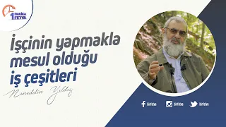 İşçinin yapmakla mesul olduğu iş çeşitleri