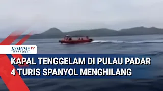 Kronologi Kapal Tenggelam di Pulau Padar, 4 Turis Spanyol Masih Hilang
