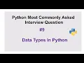 Python Interview Questions - What are common data types in Python
