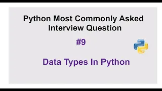 Python Interview Questions - What are common data types in Python